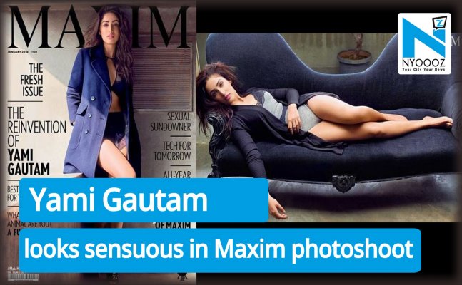 Yami Gautam looks sensuous in Maxim photoshoot 